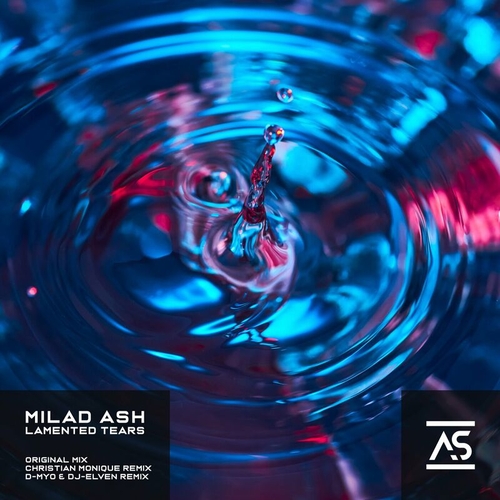 Milad Ash - Lamented Tears [ASR603]